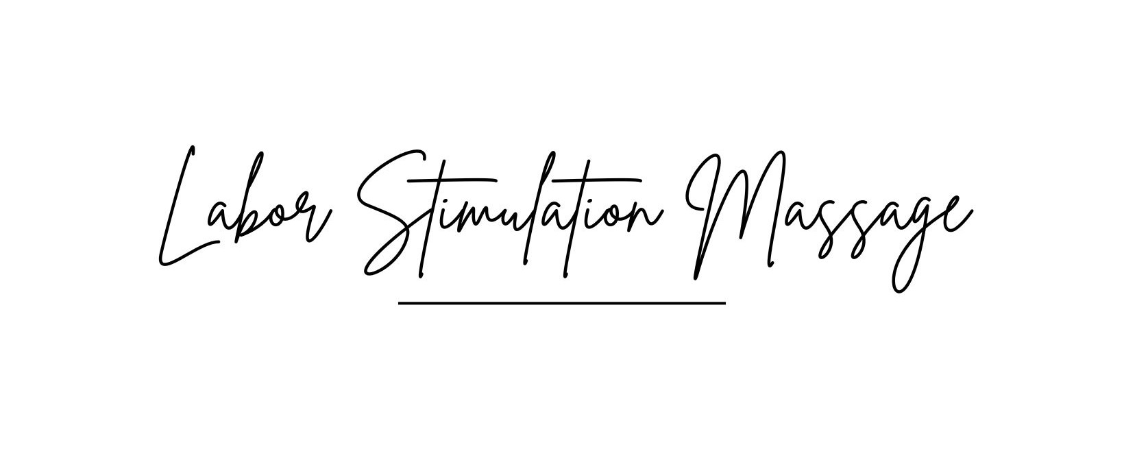 Labor Stimulation Massage